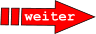 weiter weiter
